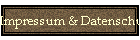 Impressum & Datenschutz